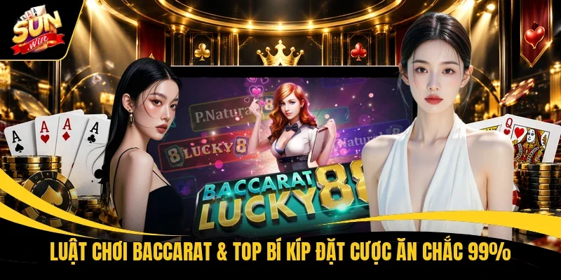 luật chơi Baccarat